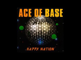 ace of base - happy nation (vinyl rip) (remastered) (album full) (1993)